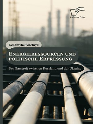 cover image of Energieressourcen und politische Erpressung